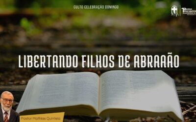 Libertando filhos de Abraão