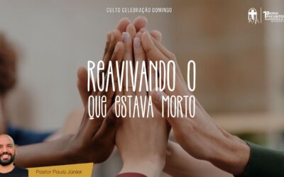 Reavivando o que estava morto