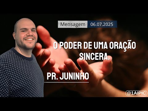 O poder de uma oração sincera | 1ª IPI de Curitiba
