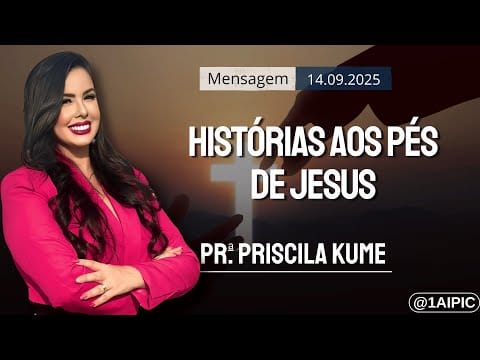 Histórias aos Pés de Jesus | 1ª IPI de Curitiba