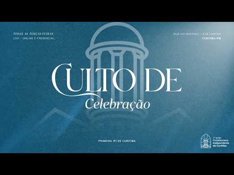 Culto de Celebração; 02/08/2026 – Pr. Paulo Câmara Jr. – Uma Nova Comunidade
