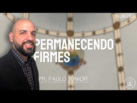 Permanecendo Firmes | 1ª IPIC